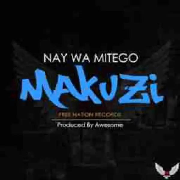Nay Wa Mitego - Maku (Makuzi)